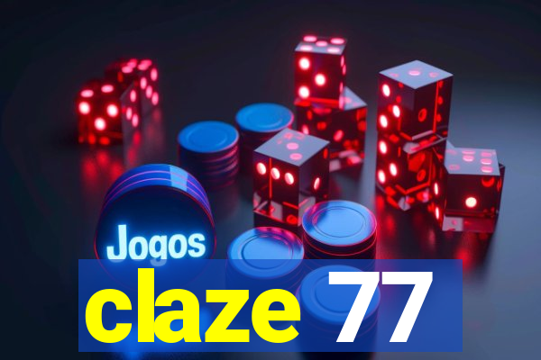 claze 77